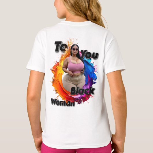 To You Black Woman T-shirt (Achterkant)