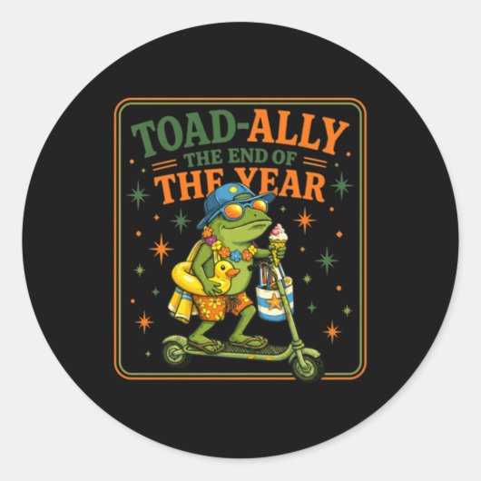 Toad-Ally Het Einde Van Het Jaar Grappige School K Ronde Sticker (Voorkant)