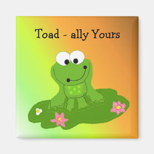 Toad-ally Van Jou Dwaas Kikker Magneet
