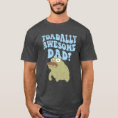Toad Pun Toadally Geweldige Papa Jokes Funny T-shi T-shirt (Voorkant)