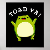 Toad Ya Funny Frog Pun Dark BG Poster (Voorkant)