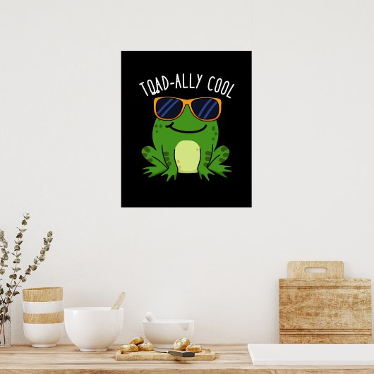 Toadally Cool Funny Toad Pun Dark BG Poster (Keuken)