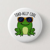 Toadally Cool Funny Toad Pun Ronde Button 5,7 Cm (Voorkant)