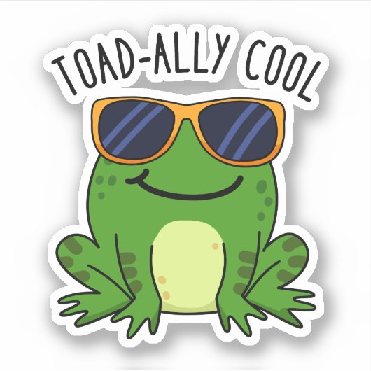 Toadally Cool Funny Toad Pun Sticker (Voorkant)