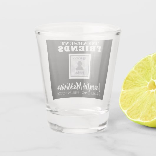 Toast aan afwezige vrienden shot glas (Achterkant)