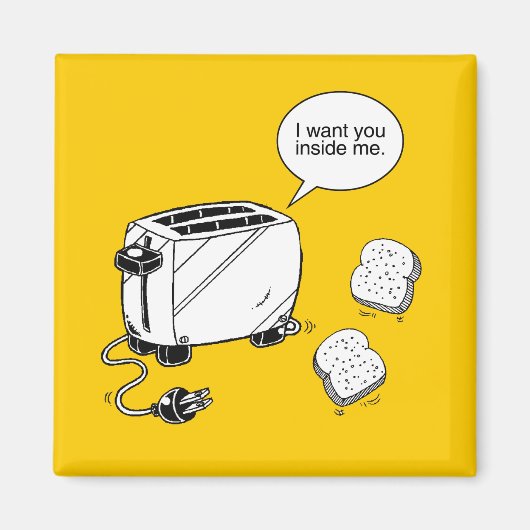 TOAST IN ME MAGNEET (Voorkant)