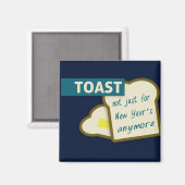 Toast: Niet alleen voor nieuwjaar. Magneet (Voorkant / Achterkant)