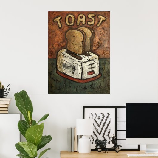 TOAST POSTER (Thuiskantoor)