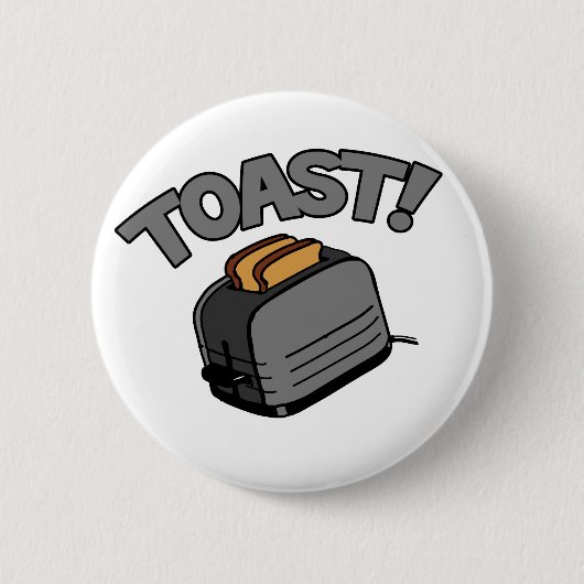 Toast! Ronde Button 5,7 Cm (Voorkant)