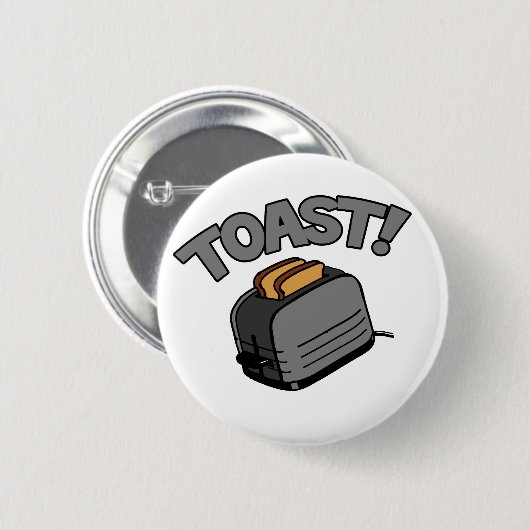 Toast! Ronde Button 5,7 Cm (Voorkant /achterkant)