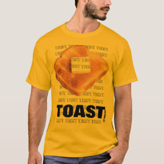 TOAST! T-SHIRT