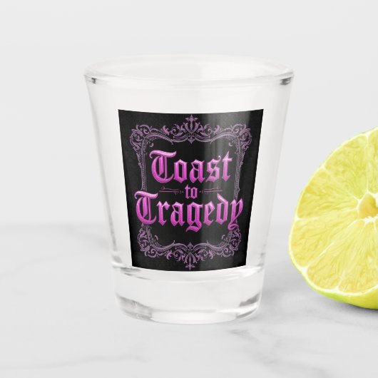 Toast to Tragedy Gothic Shot Glass | Dark Aestheti Glas (Voorkant)