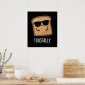Toastally Funny Toast Bread Pun Dark BG Poster (Keuken)