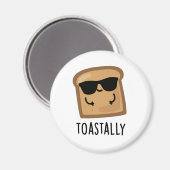 Toastally Grappig Toast Brood Pun Magneet (Voorkant / Achterkant)