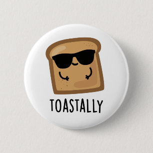 Toastally Grappig Toast Brood Pun Ronde Button 5,7 Cm