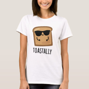 Toastally Grappig Toast Brood Pun T-shirt