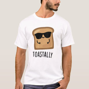 Toastally Grappig Toast Brood Pun T-shirt