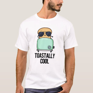 Toastastisch Cool Funny Toast Pun T-shirt