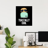 Toastastisch koel Funny Toast Pun Dark BG Poster (Thuiskantoor)