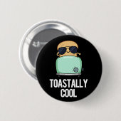 Toastastisch koel Funny Toast Pun Dark BG Ronde Button 5,7 Cm (Voorkant /achterkant)