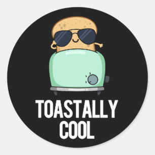 Toastastisch koel Funny Toast Pun Dark BG Ronde Sticker
