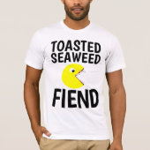 TOASTED SEAWEED FIEND T-shirts (Voorkant)