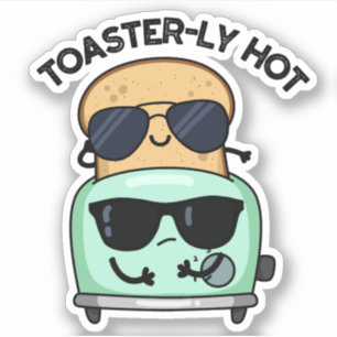 Toasterly Heet Grappige Toaster Grappenmakerij  Sticker