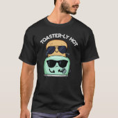 Toasterly Hot Funny Toaster Pun Dark BG T-shirt (Voorkant)