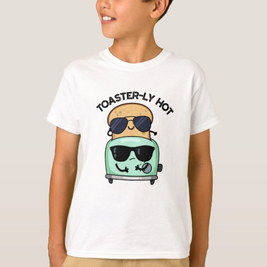 Toasterly Hot Funny Toaster Pun T-shirt (Voorkant)