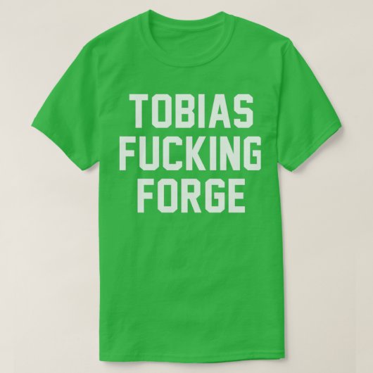 Tobias F Forge T-shirt (Design voorkant)