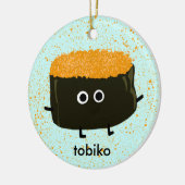 Tobiko Sushi | Kerstfeestdag in Roe Kawaii Keramisch Ornament (Links)