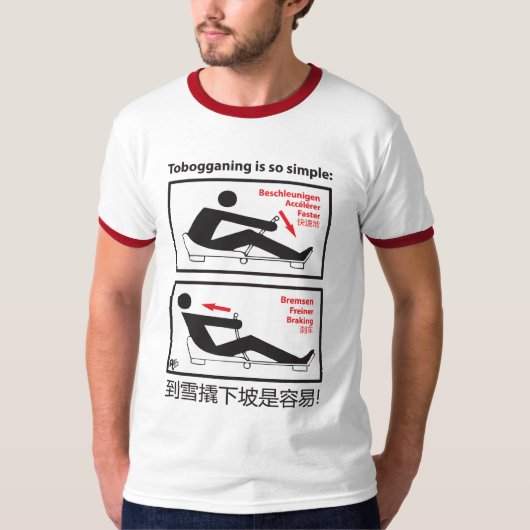Tobogganing is zo eenvoudig! t-shirt (Voorkant)