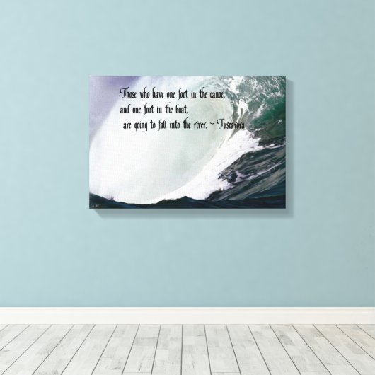 Tocarora Proverb American Indian quote Canvas Afdruk (Insitu (Houten vloer))