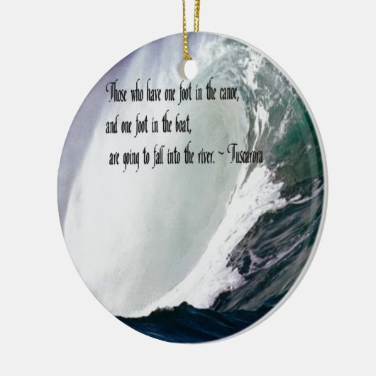 Tocarora Proverb American Indian quote Keramisch Ornament (Links)