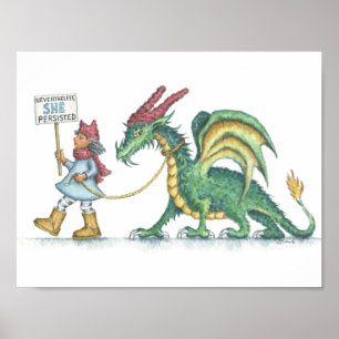 Toch bleef ze doorgaan! (HBdragon poster) Poster