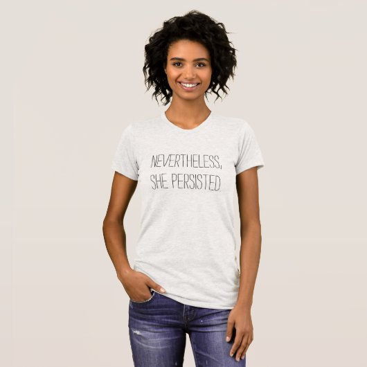 "Toch bleef ze doorgaan." T-shirt (Voorkant volledig)