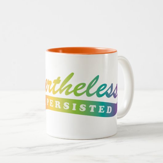 Toch bleef ze doorgaan. tweekleurige koffiemok (Voorkant rechts)