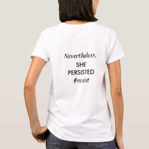 Toch bleef ze weerstand bieden t-shirt