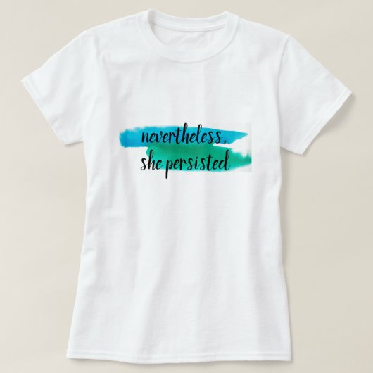 toch blijft ze doorgaan t-shirt (Design voorkant)