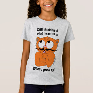 Toch denkend aan Wat ik Wil Worden Als ik Groot Wo T-shirt