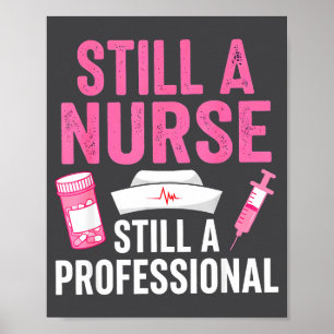 Toch een verpleegkundige Professionele verpleegkun Poster