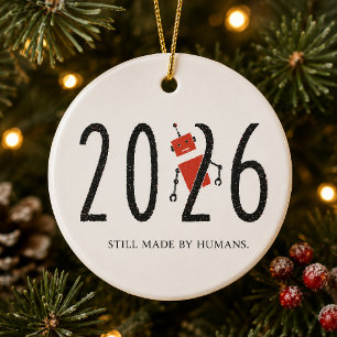 Toch Gemaakt door Mensen Grappige AI 2026 Keramisch Ornament