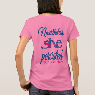 Toch Hield Ze Volhard Eigen Naam T-shirt