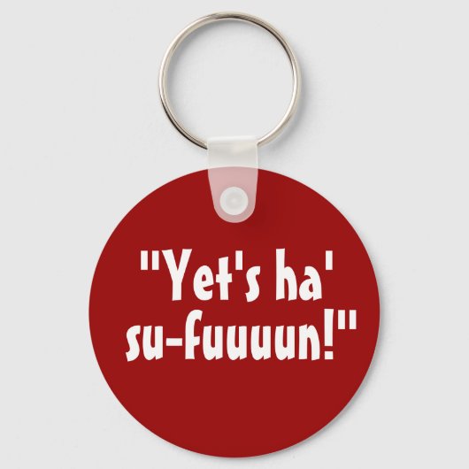 "Toch is Ha' Su-fuuun!" Sleutelhanger (Voorkant)