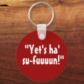 "Toch is Ha' Su-fuuun!" Sleutelhanger (Voorkant)