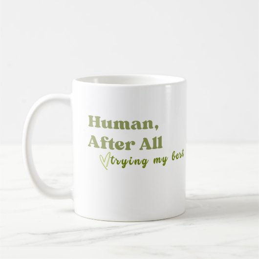 Toch Mens, Mijn Best Doen Koffiemok (Links)