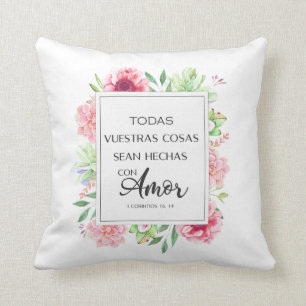 Todas vuestras cosas sean hechas con amor kussen