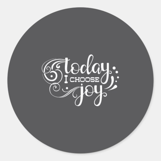 Today I Choose Joy, Insrational, Motivational, Fam Ronde Sticker (Voorkant)