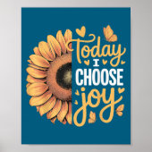 Today I Choose Joy  Poster (Voorkant)