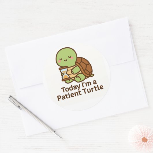 Today I’m a Patient Turtle – Kawaii Sticker (Envelop)